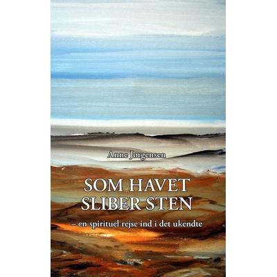 Som havet sliber sten, Taschenbuch von Anne Jørgensen, Books on Demand, 978-87-7691-132-4