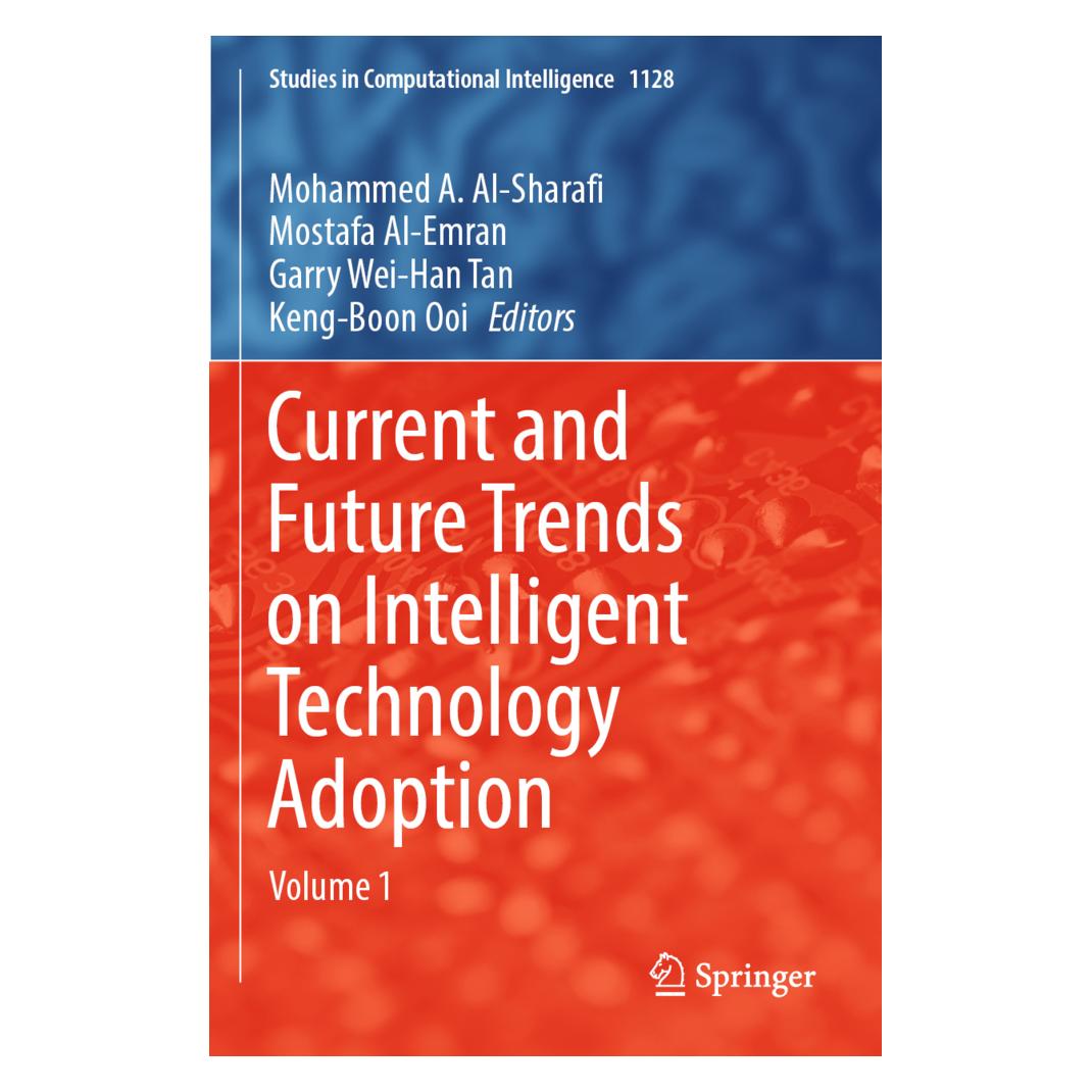 Springer Current and Future Trends on Intelligent Technology Adoption (Englisch, Softcover, Garry Wei-Han Tan, Keng-Boon Ooi, Mohammed A. Al-Sharafi, Mostafa Al-Emran) (57180329)