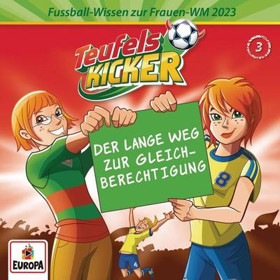 Frauen-WM-Wissen 03 - (Der lange Weg zur) Gleichberechtigung - Nico Kosian, Audio, 4066339797512