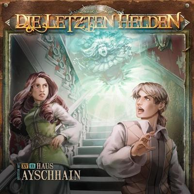 Episode 11 - Haus Ayschhain - Paul Burghardt, Audio, 4260507182289