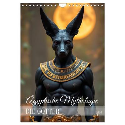 Ägyptische Mythologie - Götter, Helden und Monster (Wandkalender 2026 DIN A4 hoch), CALVENDO Monatskalender