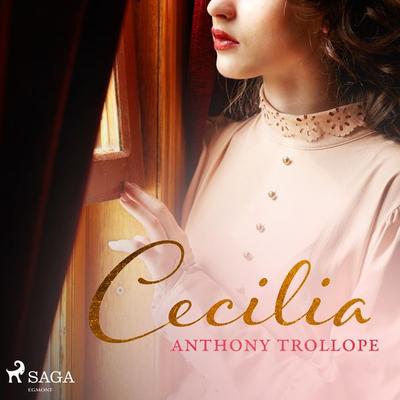 Cecilia (Ungekürzt) - Anthony Trollope, Audio, 9788711857922