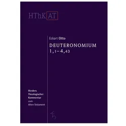 Deuteronomium 1-11. Erster Teilband: 1,1-4,43, Fachbücher von Eckart Otto