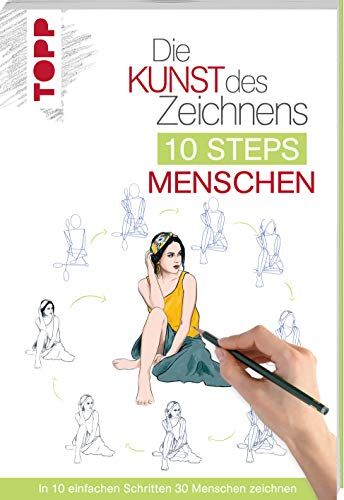 Justine Lecouffe - Die Kunst des Zeichnens 10 Steps - Menschen: In 10 einfachen Schritten 30 Menschen zeichnen - Preis vom 06.10.2026 07:26:00 h