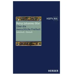 Herders Bibliothek der Philosophie des Mittelalters 1. Serie, Fachbücher von Petrus Johannes Olivi