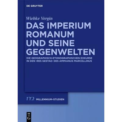 Das Imperium Romanum und seine Gegenwelten, Gebundene Ausgabe von Wiebke Vergin, De Gruyter, 978-3-11-029693-8