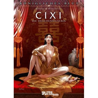 Königliches Blut: Cixi – Die Drachenkaiserin, Gebundene Ausgabe von Philippe Nihoul, Splitter-Verlag, 978-3-96219-078-1