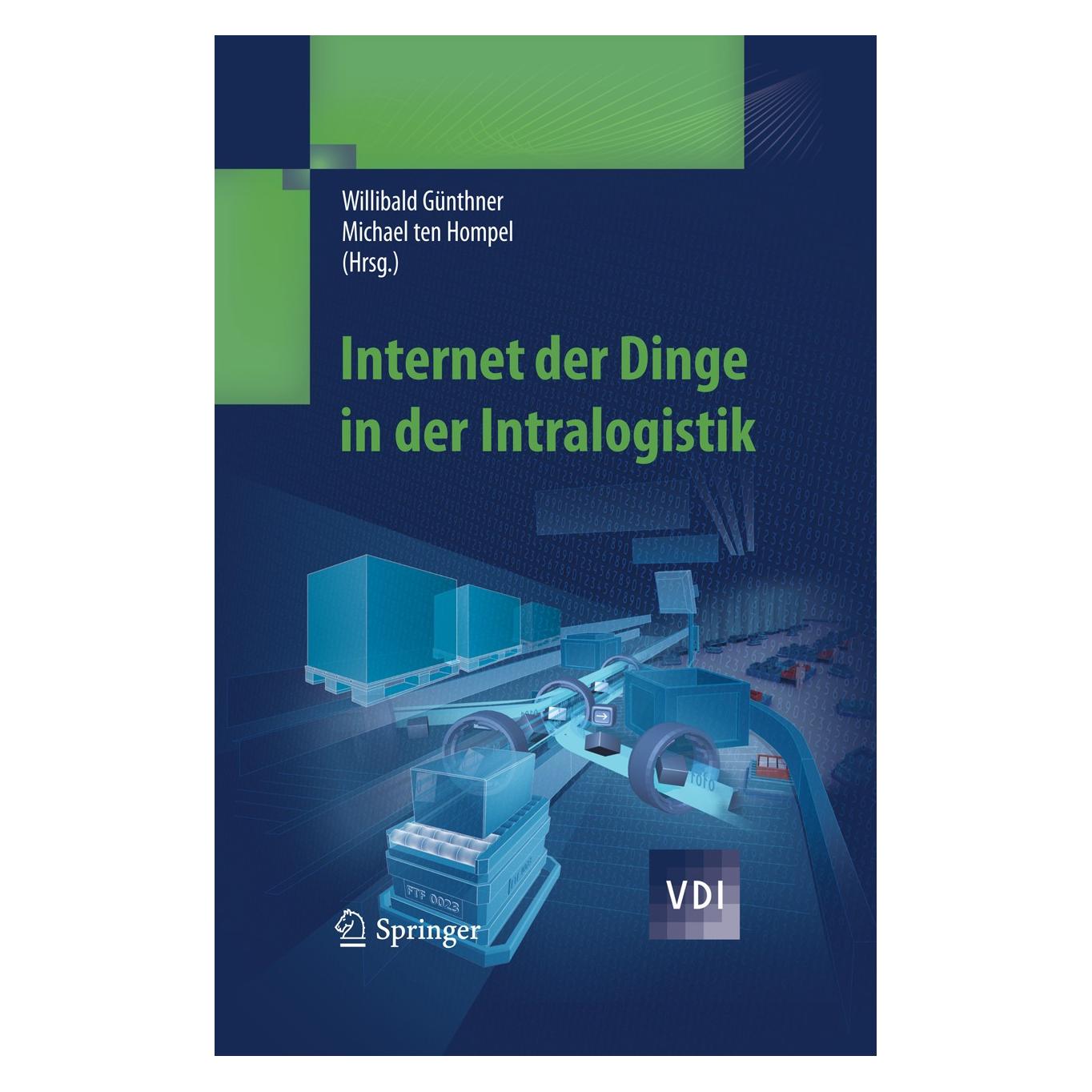 Springer Internet der Dinge in der Intralogistik (Deutsch, Englisch, Michael Hompel, Willibald Günthner, 2010) (9783642048951)