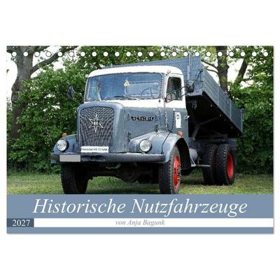 Historische Nutzfahrzeuge (Tischkalender 2027 DIN A5 quer), CALVENDO Monatskalender