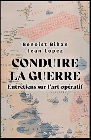 Jean Lopez - Conduire la guerre : entretiens sur l'art opératif - Preis vom 12.10.2026 11:37:12 h