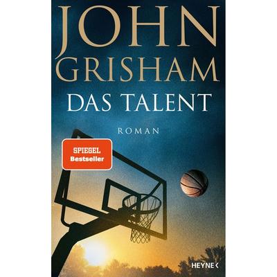 Das Talent, Gebundene Ausgabe von John Grisham, Heyne