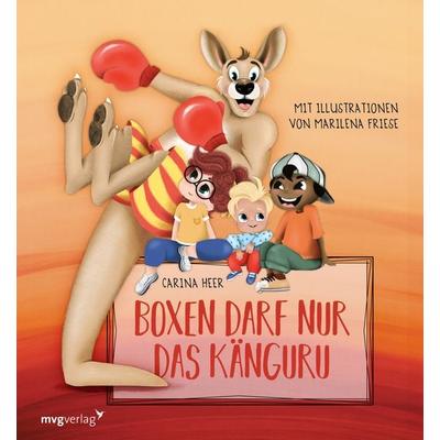 Boxen darf nur das Känguru, Gebundene Ausgabe von Carina Heer, Mvg, 978-3-7474-0526-0