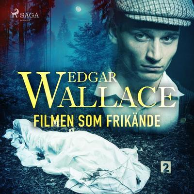 Filmen som frikände - Edgar Wallace, Audio, 9788711824764