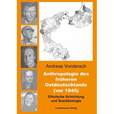 Anthropologie des früheren Ostdeutschlands (vor 1945), Taschenbuch von Andreas Vonderach, Lindenbaum Verlag, 978-3-938176-64-1