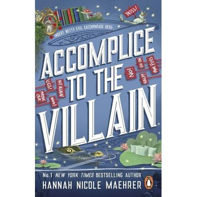 Accomplice to the Villain, Taschenbuch von Hannah Nicole Maehrer, Transworld Publ. Ltd UK, 978-1-80499-340-8