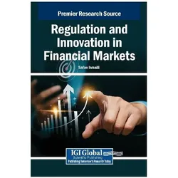 Regulation and Innovation in Financial Markets, Fachbücher von Safae Ismaili