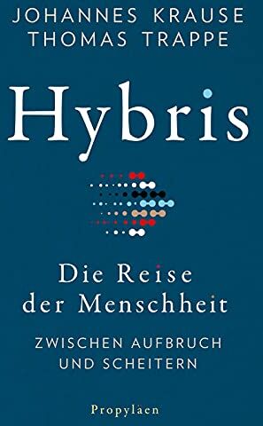 Krause, Prof. Dr. Johannes - Hybris: Die Reise der Menschheit: Zwischen Aufbruch und Scheitern Von den Autoren des SPIEGEL-Bestsellers »Die Reise unserer Gene« - Preis vom 11.10.2026 15:43:13 h