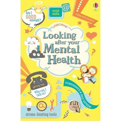 Looking After Your Mental Health, Taschenbuch von Alice James,Louie Stowell, Usborne Publishing, 978-1-4749-3729-0