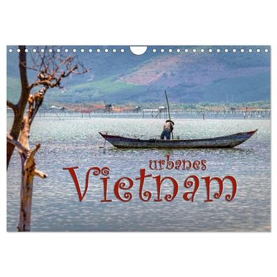 Urbanes Vietnam (Wandkalender 2026 DIN A4 quer), CALVENDO Monatskalender