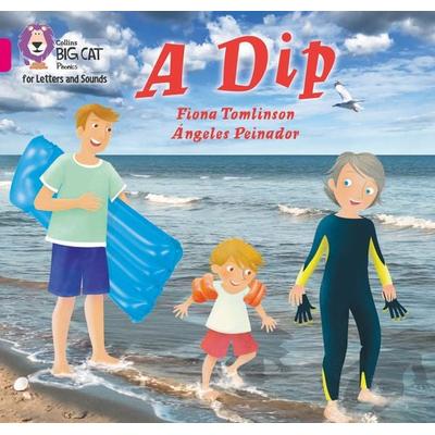 A Dip, Taschenbuch von Fiona Tomlinson, HarperCollins, 978-0-00-838114-1