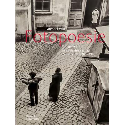 Fotopoesie, Taschenbuch von Michael Will, Deutscher Kunstverlag, 978-3-422-80314-5
