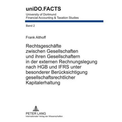 Rechtsgeschäfte zwischen Gesellschaften und ihren Gesellschaftern in der externen Rechnungslegung nach HGB und IFRS unter besonderer Berücksichtigung