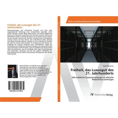 Freiheit, das Luxusgut des 21. Jahrhunderts, Taschenbuch von David Ebraheim, AV Akademikerverlag, 978-620-2-21796-5