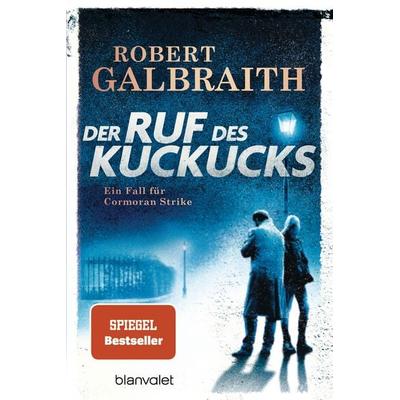 Der Ruf des Kuckucks / Cormoran Strike Band 1, Taschenbuch von Robert Galbraith (Pseudonym von J.K. Rowling), Blanvalet