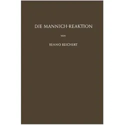 Die Mannich-Reaktion, Fachbücher von B. Reichert