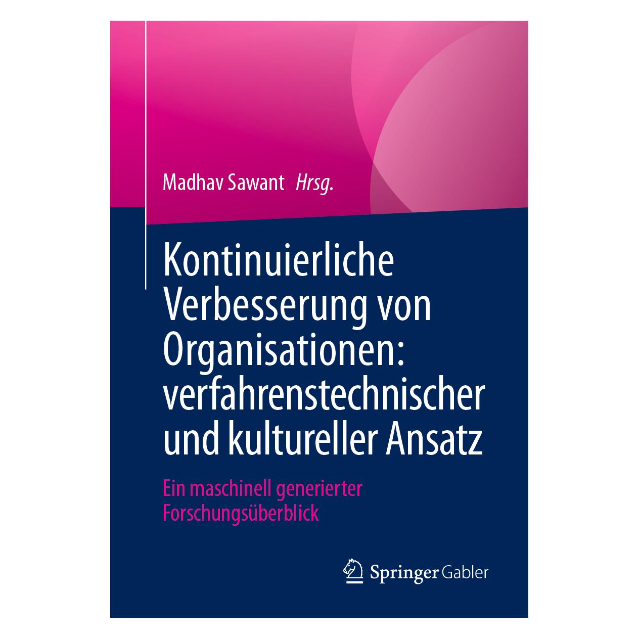 Springer Kontinuierliche Verbesserung von Organi (Deutsch, Softcover, Madhav Sawant) (49488756)