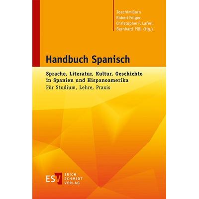 Handbuch Spanisch, Taschenbuch von , Erich Schmidt Verlag, 978-3-503-13793-0