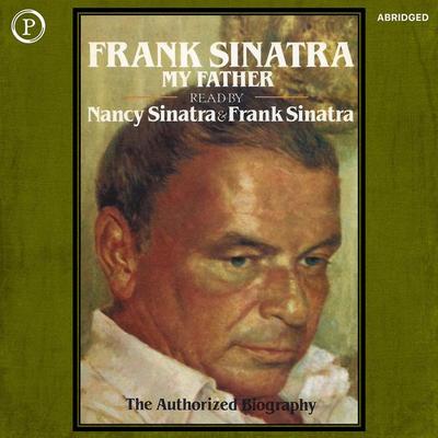 Frank Sinatra, My Father - Nancy Sinatra, Audio, 9781597774550