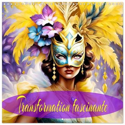 Transformation fascinante (Calendrier mural carré 2026 30x30 cm) Calendrier double avec une page pour vos prises de notes