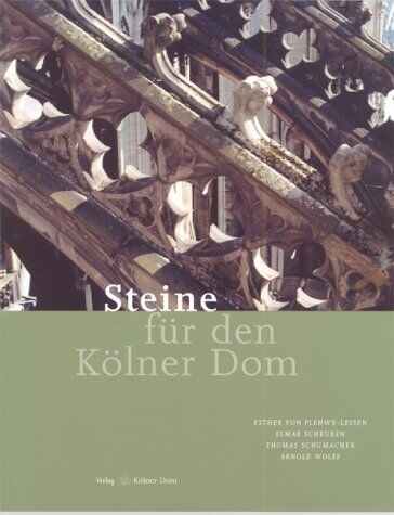 Plehwe-Leisen, Esther von - Steine für den Kölner Dom - Preis vom 10.10.2026 11:48:34 h
