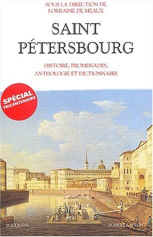 Collectif - Saint-Pétersbourg : histoire, promenades, anthologie et dictionnaire - Preis vom 18.10.2026 19:22:15 h