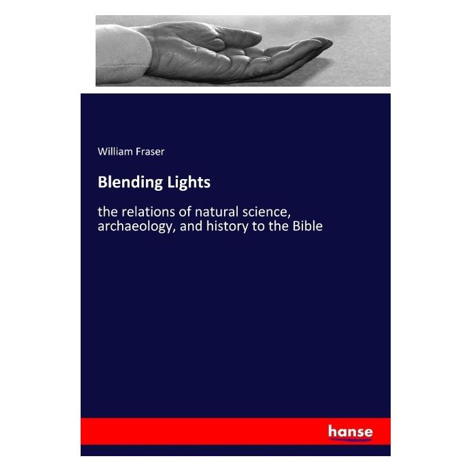 Hansebooks Blending Lights (Englisch, Softcover, William Fraser) (56101654)