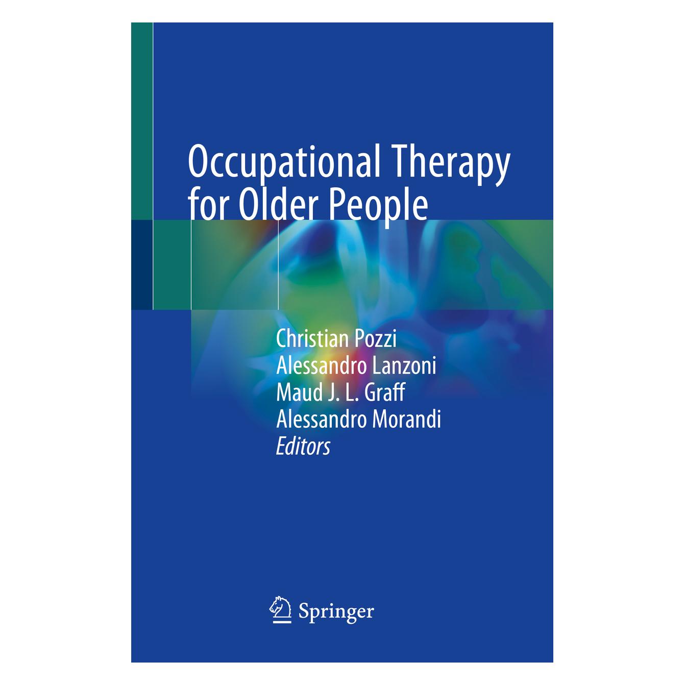 Springer Occupational Therapy for Older People (Englisch, Softcover, Alessandro Lanzoni, Alessandro Morandi, Christian Pozzi, Maud J. L. Graff) (56175328)