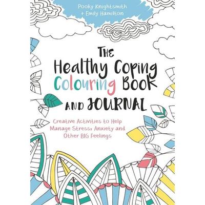 The Healthy Coping Colouring Book and Journal, Taschenbuch von Pooky Knightsmith, Jessica Kingsley Publications, 978-1-78592-139-1