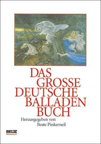 Beate Pinkerneil - Das große deutsche Balladenbuch - Preis vom 19.10.2026 19:33:35 h