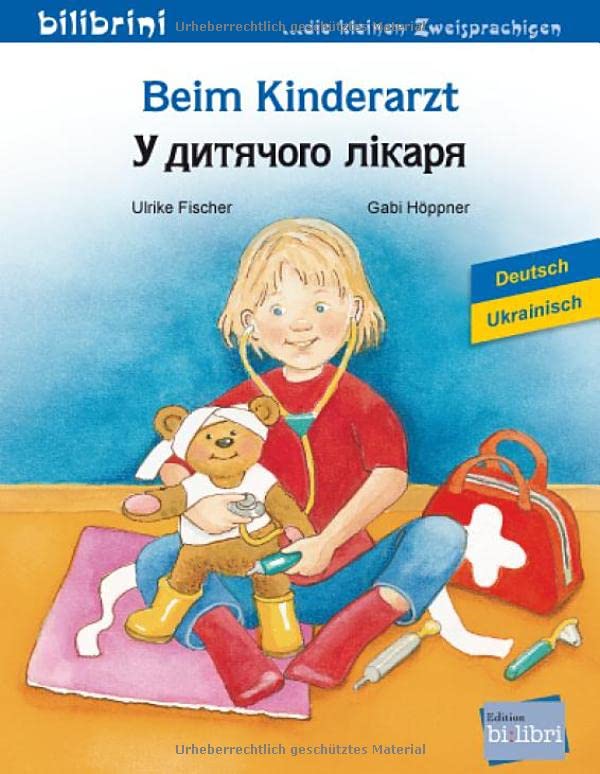 Ulrike Fischer - Beim Kinderarzt: Kinderbuch Deutsch-Ukrainisch - Preis vom 18.10.2026 15:28:09 h