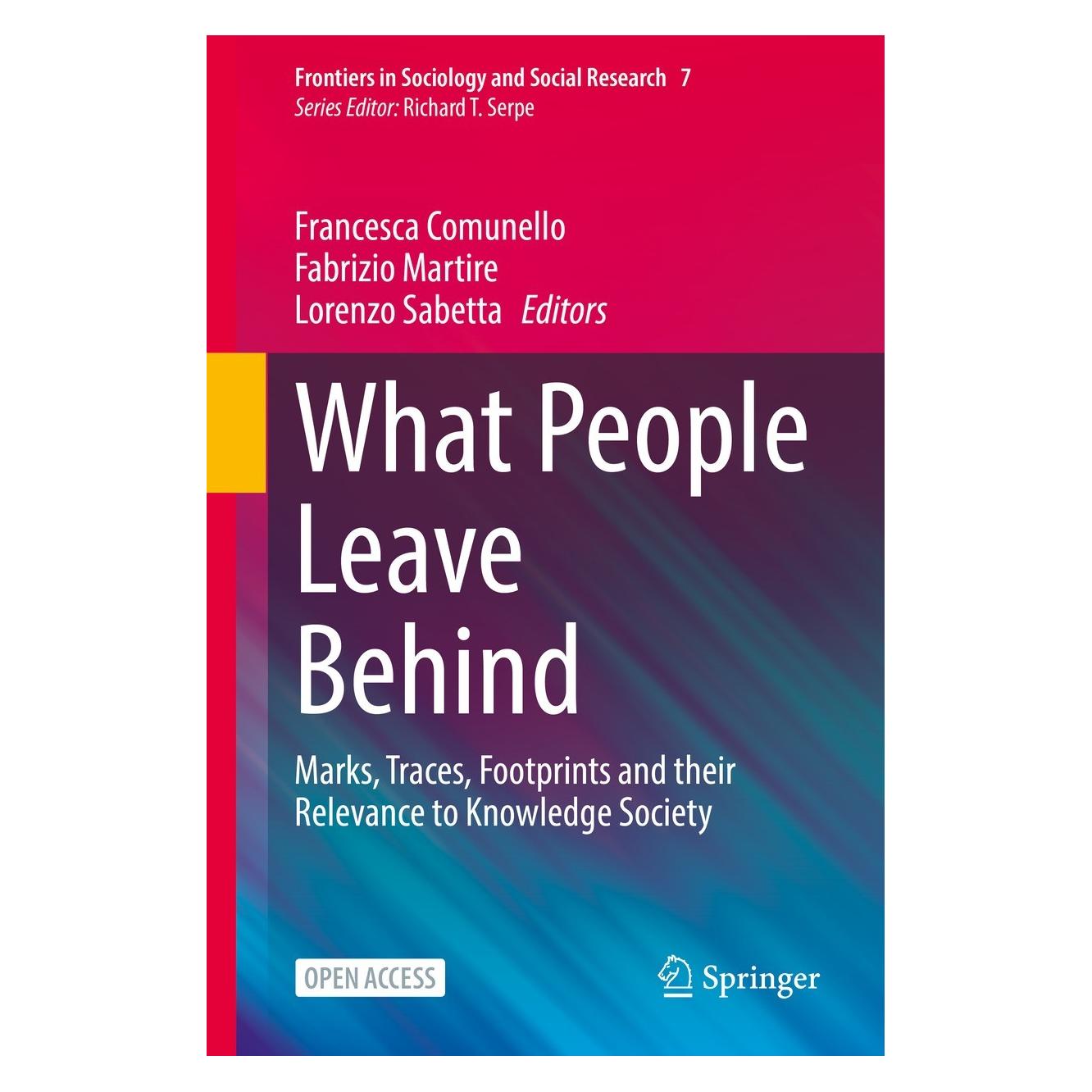 Springer What People Leave Behind (Englisch, Hardcover, Fabrizio Martire, Francesca Comunello, Lorenzo Sabetta) (9783031117558)