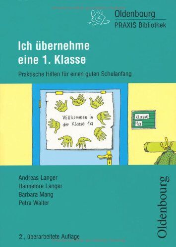 Andreas Langer - Ich übernehme eine 1. Klasse: Praktische Hilfen für einen guten Schulanfang - Preis vom 11.10.2026 15:43:13 h
