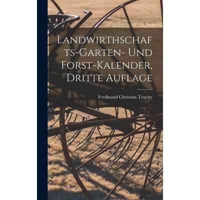 Landwirthschafts-Garten- und Forst-Kalender, dritte Auflage