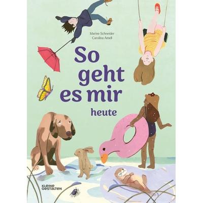 So geht es mir heute, Gebundene Ausgabe von Carolina Amell, Die Gestalten Verlag, 978-3-96704-785-1