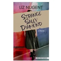 Strange Sally Diamond, Belletristik von Liz Nugent