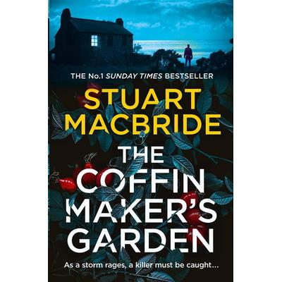 MacBride, S: The Coffinmaker's Garden, Taschenbuch von Stuart MacBride, HarperCollins