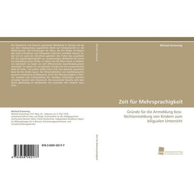 Zeit für Mehrsprachigkeit, Taschenbuch von Michael Gutownig, Südwestdeutscher Verlag für Hochschulschriften, 978-3-8381-0217-7
