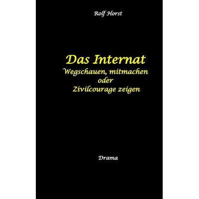 Das Internat - Heimkind, Alkoholiker, Vernachlässigung, Hochbegabt, Stipendium, Musikstudium, Mobbing, Ausgrenzung, Überfall, gefährliche