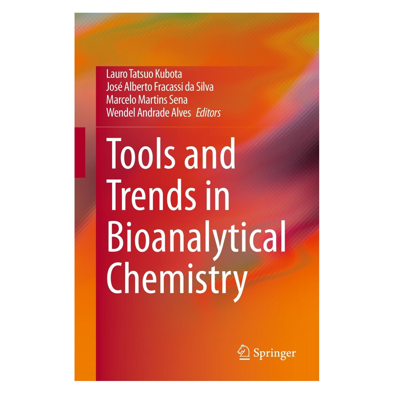 Springer Tools and Trends in Bioanalytical Chemistry (Englisch, Hardcover, José Alberto Fracassi da Silva, Lauro Tatsuo Kubota, Marcelo Martins Sena, Wendel Andrade Alves) (9783030823801)