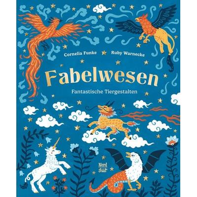 Fabelwesen, Gebundene Ausgabe von Cornelia Funke, NordSüd Verlag, 978-3-314-10731-3